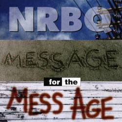 NRBQ : Message for the Mess Age